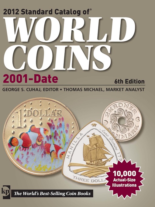 Title details for 2012 Standard Catalog of World Coins 2001 to Date by George S. Cuhaj - Available